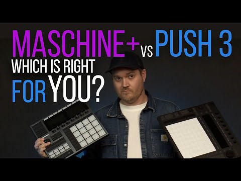 Ableton Push 3 Versus Native Instruments Maschine +: Which is Right For You?