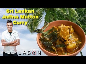 Sri Lankan Jaffna Mutton Curry Recipe | Gourmet Cooking Made Easy
