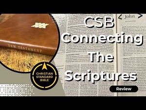 CSB Connecting the Scriptures New Testament