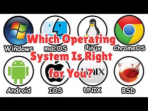 Which Operating System Is Right for You
