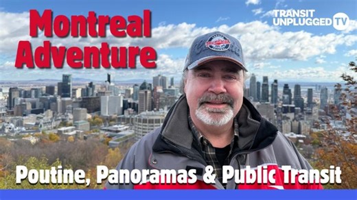 Montreal Adventure: Poutine, Panoramas Public Transit | Transit Unplugged TV | Transdev Canada