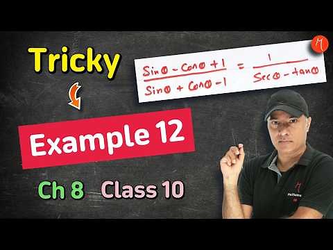 Tricky Example 12 - Chapter 8 - Class 10 | Introduction to Trigonometry | NCERT Maths | CBSE