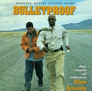 Elmer Bernstein - Bulletproof (Original Motion Picture Score)
