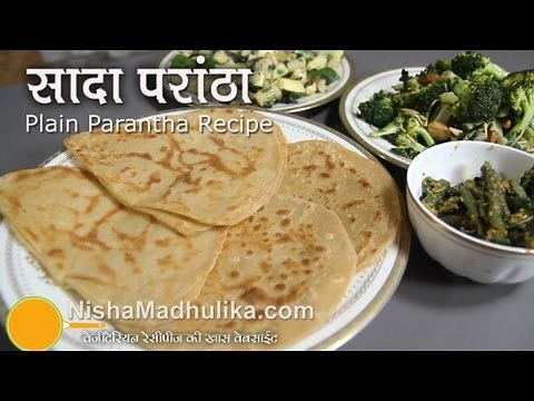 Plain Paratha Recipe - How to make Paratha ?