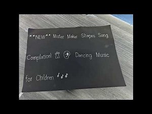 lta new mister maker shapes song compilation dancing music for children fc.