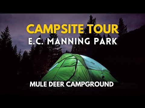 Campground Review | E.C. Manning Provincial Park Camping | Mule Deer Campsite Tour