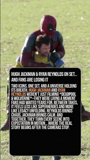 Hugh Jackman & Ryan Reynolds on Set… And Fans Are Losing It 😳🔥