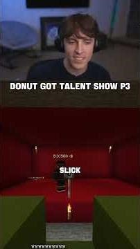 Donut got talent show P3