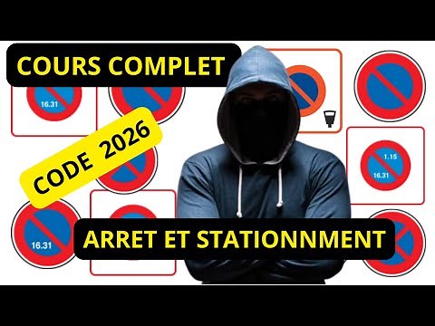 CODE DE LA ROUTE 2026 / COURS COMPLET/ ARRET ET STATIONNEMENT