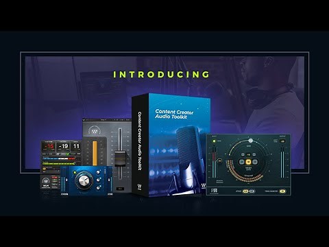 Introducing the Waves Content Creator Audio Toolkit