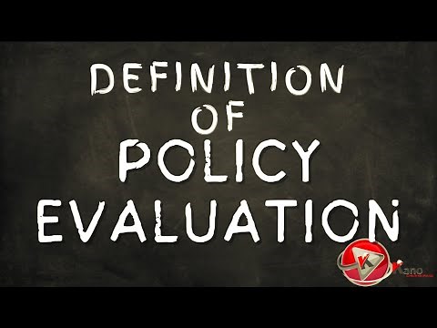 What is Policy Evaluation | Policy Monitoring | Definition of Policy Evaluation Simplified
