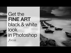 How to get the fine art black and white look