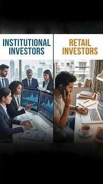 Institutional Investor vs Retail Investor | What’s the Difference?