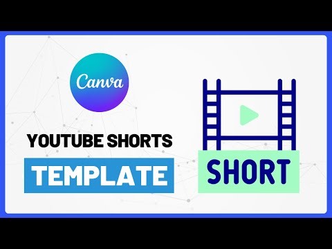 How to Create a YouTube Shorts Template in Canva