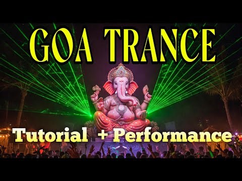 How to Make GOA Trance 🕉️ Tutorial and Old School Jam (DAWless)