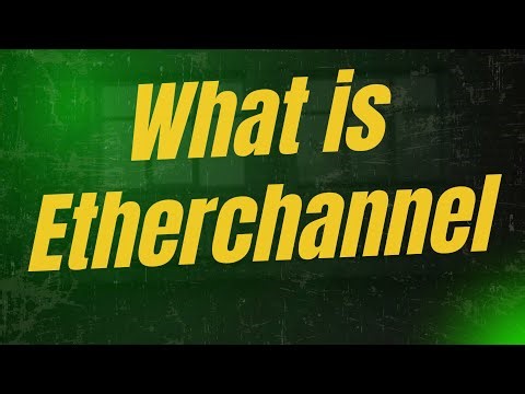 What is Ether channel ? How to configure Ether channel