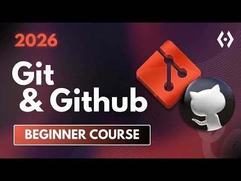 Complete Git Tutorial: Installation, Branching, & Team Workflow