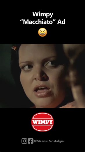 Mzansi Nostalgia on Instagram: "Easily the most iconic advert Wimpy has ever produced! A true throwback to when ads didn’t just sell... they stuck with you. #Throwback #Nostalgia #Funny #Wimpy #macchiato #coffee #Mzansi #mzansinostalgia #southafrica #thisissouthafrica #proudlysouthafrican #meetsouthafrica #tbt"