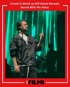 808K views · 11K reactions | At a packed live concert, superstar singer Atif Aslam surprised fans by revealing a hidden secret with his mesmerizing voice. #veryfilmi #atifaslam #Pakistaniactors #pakistanisingers | Very Filmi | Facebook