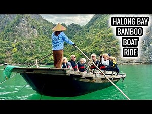 We Took A Bamboo Boat Through Halong Bay! 😍
