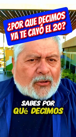 ¿Por qué decimos Ya te Cayó el 20? #Dichos, #refranes, #FrasesMexicanas, #Donliyo, #RoyerAvalos | Royer Avalos