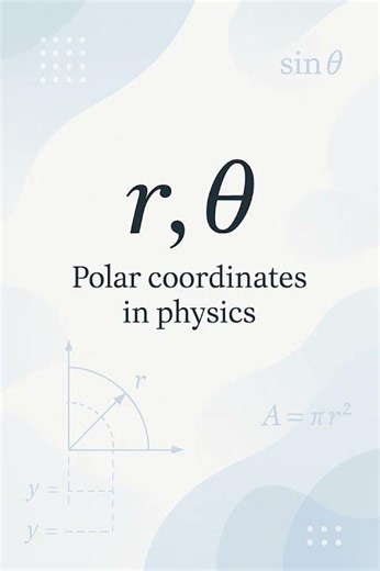 Polar Coordinates In Physics Explained! 🔬 #Shorts