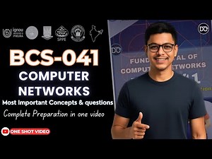Computer Networks in one shot | BCS041 complete preparation in 1 video | BCS041 important questions