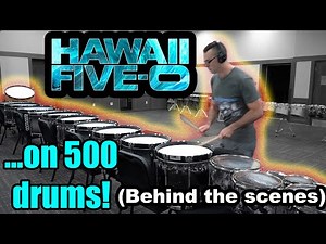 Behind the Scenes: Hawaii 5.0 Drum Fill on 500 Drums