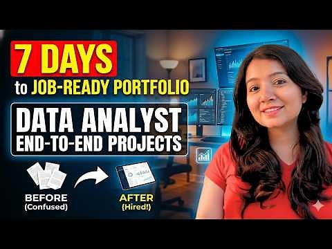 7 Data Analyst End-to-End Portfolio Projects | Build a Job-Ready Portfolio in Just 7 Days