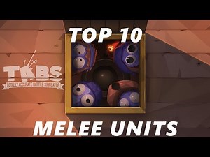 Tabs | Top 10 Best Melee Units