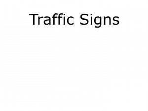 Traffic Signs - SlideServe