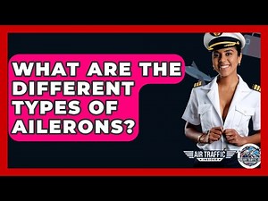 What Are The Different Types Of Ailerons? - Air Traffic Insider