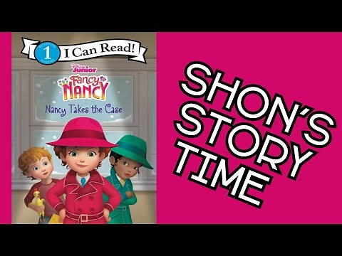 Fancy Nancy Takes The Case | Story Time For Kids | Shon's Stories