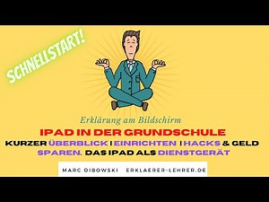 iPad Grundschule Einführung | Erklärungen Lehrer Umgang iPad Schule
