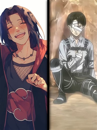 Itachi and Levi Emotional Edit Capturing Their Story