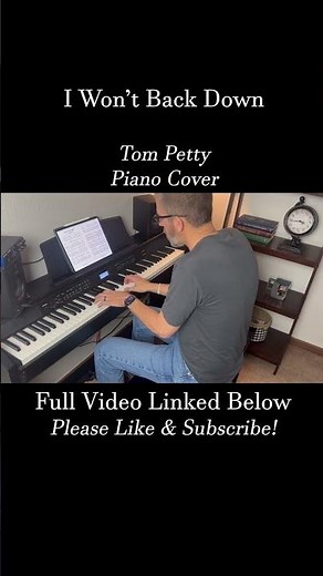 I Won't Back Down | Piano Cover | Tom Petty