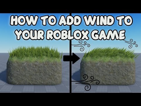 HOW TO ADD WIND INTO YOUR ROBLOX GAME | Roblox Studio Tutorial