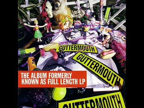 Guttermouth Gas Out