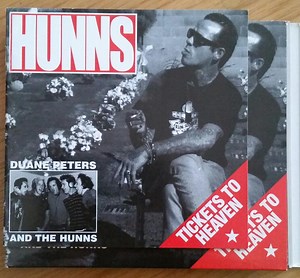 Duane Peters And The Hunns - Tickets To Heaven