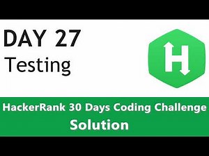 Day 27 - Testing (Writing Test Cases) With Python - HackerRank 30 Days of Code