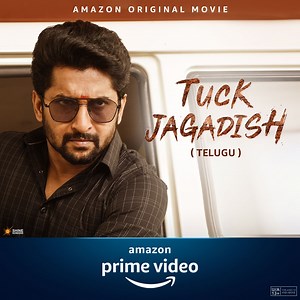 8.2M views · 1.8K reactions | He is here. Watch the Telugu family entertainer #TuckJagadish starring Natural Star Nani now on Amazon Prime Video. | Prime Video | Facebook