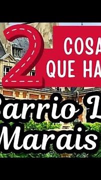 12 Cosas Qué Hacer o Visitar en el Barrio Le Marais de París. Tomen Nota .