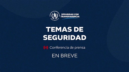 [#enDirecto] Conferencia de prensa desde el Ministerio de Gobernación, para actualizar información de coyuntura nacional. #SeguridadConTransparencia | Ministerio de Gobernación Guatemala