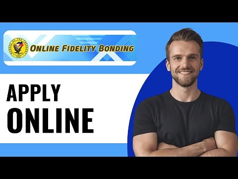 How to Apply Fidelity Bond Online - Full Guide (2025)