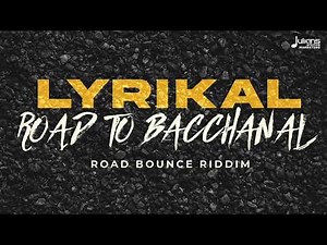 Lyrikal - Road To Bacchanal (Road Bounce Riddim) | 2023 Soca