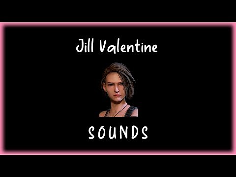Dead by Daylight - Jill Valentine sounds
