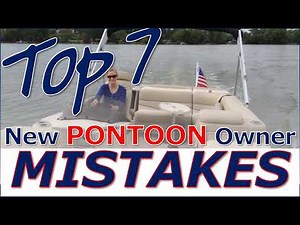 Biggest Mistakes New Pontoon owners Make