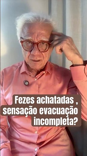 Fezes achatadas e sensação evacuação incompleta pode ser emocional?
