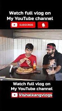 PIZZA EATING CHALLENGE full vlog on my channel#vishalkangvlogs #streetfood #challenge