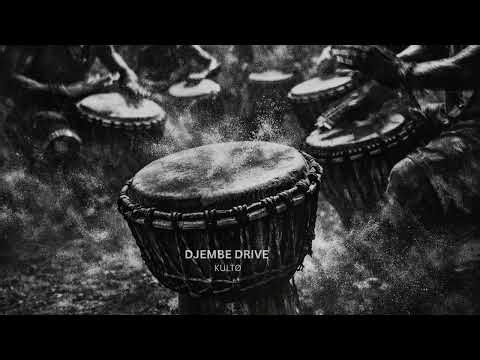 KULTØ — Djembe Drive (African Techno 124 BPM)